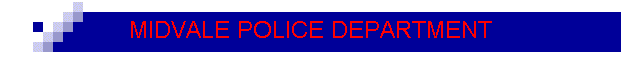 MIDVALE POLICE DEPARTMENT